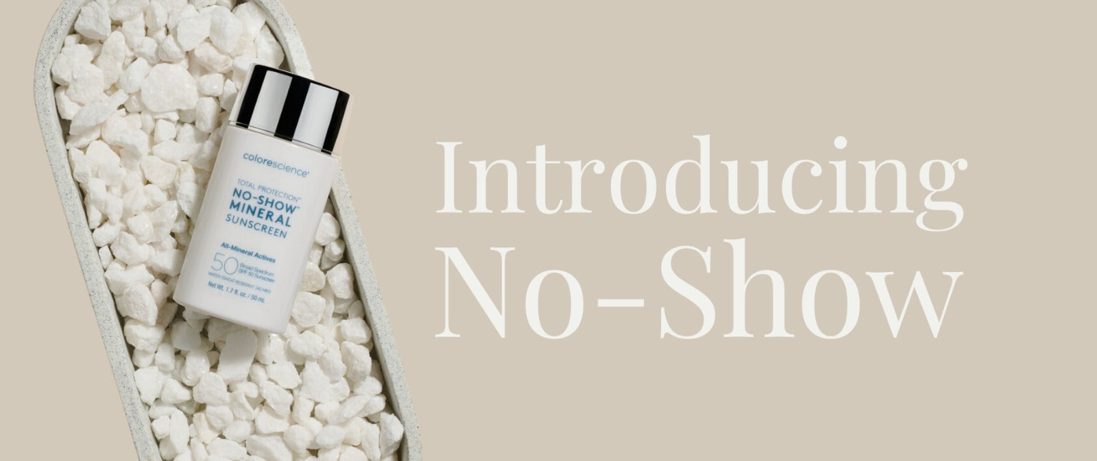 Introducing No-Show - white stones - Mineral SUNSCREEN 